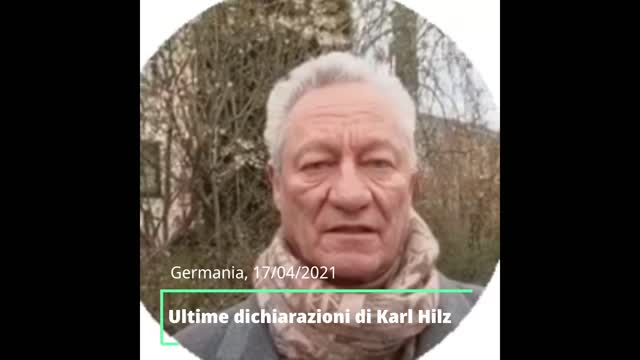 ULTIME DICHIARAZIONI DI KARL HILZ - POLIZIOTTI PER IL CHIARIMENTO