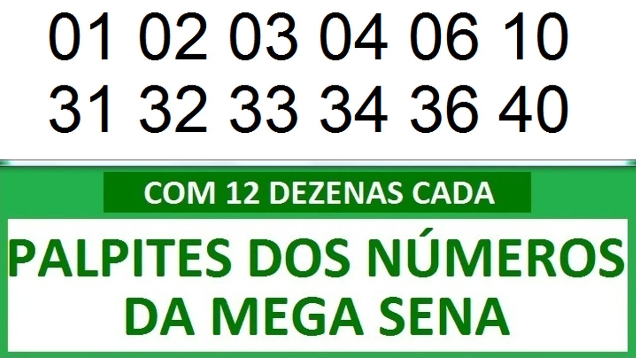 - PALPITES DOS NÚMEROS DA MEGA SENA COM 12 DEZENAS. a ab aab aaab aaaab