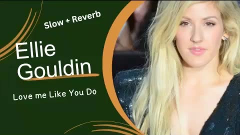Ellie Goulding Songs Slow and Reverb
