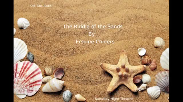 The Riddle of The Sands By Erskine Chiders