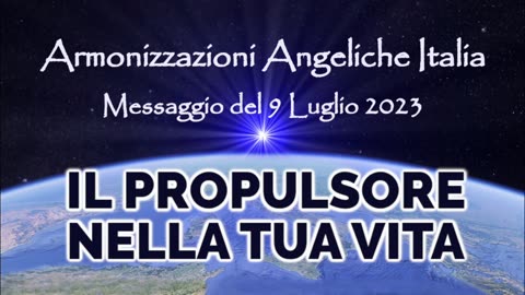 Il propulsore nella tua Vita • Armonizzazioni Angeliche Italia | Simone Venditti