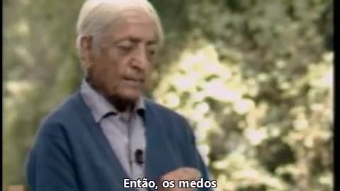 Uma mente aberta à revelação dos seus medos - Jiddu Krishnamurti