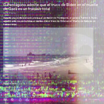 El Pentágono admite que el truco de Biden en el muelle de Gaza es un fracaso total