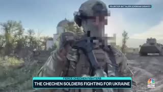 Chechen Soldiers Now Fighting Alongside Ukrainian Forces