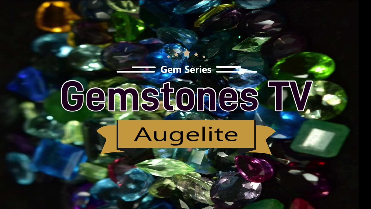 Augelite Gemstone - Gemstones TV