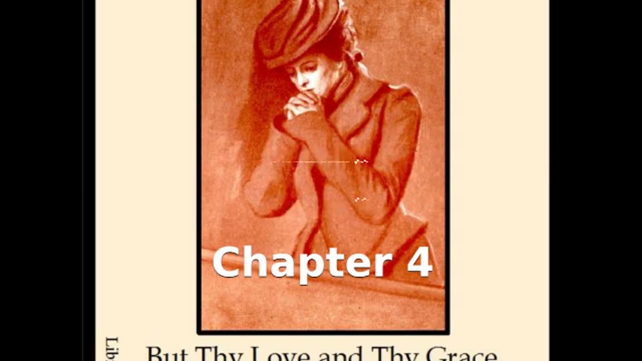 📖🕯 Christian Fiction: But Thy Love and Thy Grace by Francis J. Finn - Chapter 4