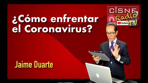 ¿Cómo enfrentar el Coronavirus?