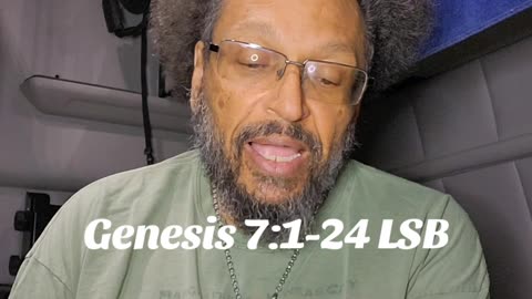 Genesis 7:1-24 Legacy Standard Bible