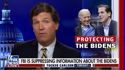 Tucker - July 27, 2022 - Covering up and Protecting Biden Crime Family