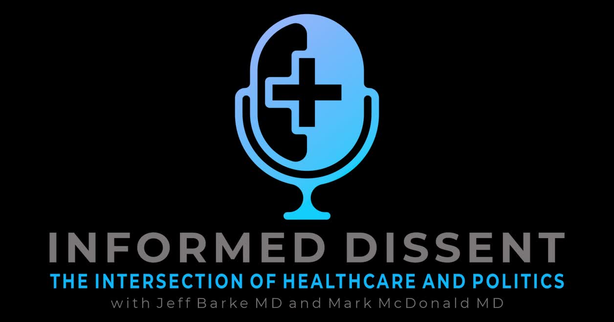 Informed Dissent - The Podcast