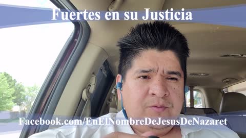 Fuertes en su Justicia