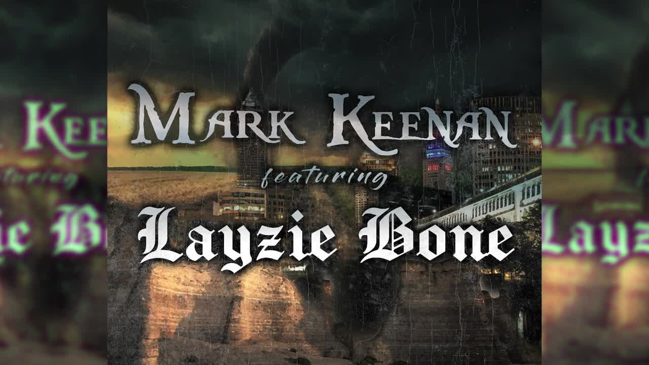 Mark Keenan feat. Layzie Bone - Fuck What They Say