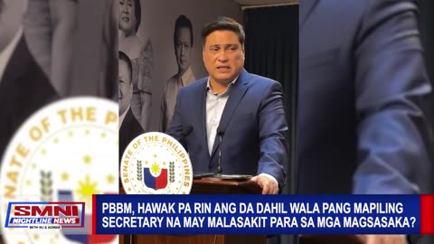 PBBM, hawak pa rin ang DA dahil wala pang mapiling secretary na may malasakit para sa mga magsasaka?