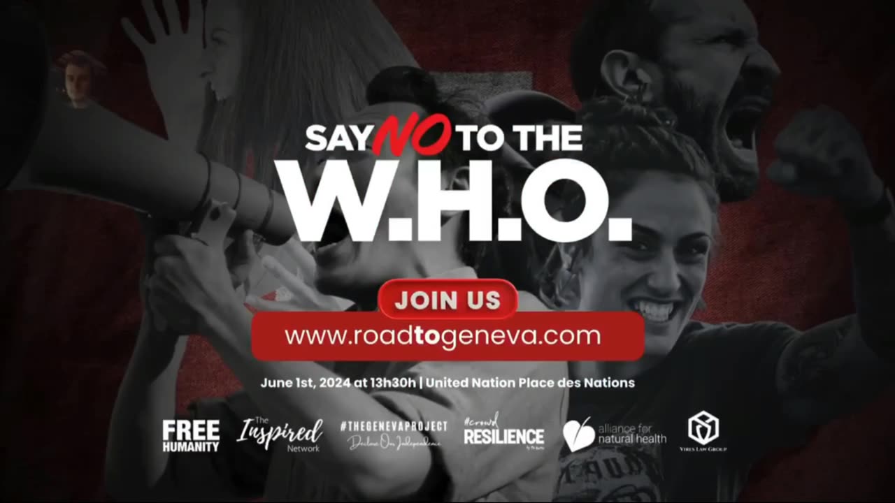 Opposing the WHO Pandemic Treaty: Will the June 1 Rally in Geneva Be the Largest Ever?