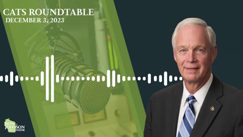 Sen. Johnson on Cats Roundtable 12.3.23