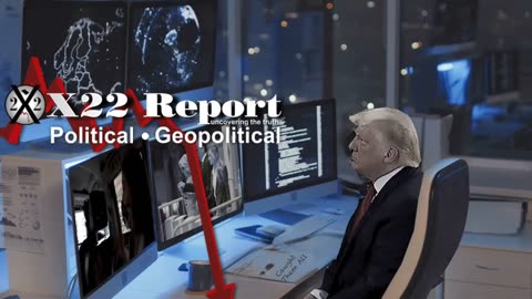 X22 Report: Convicted, J6 Revealed, It’s Not What It Seems, Draft, Trump Is 5 Steps Ahead