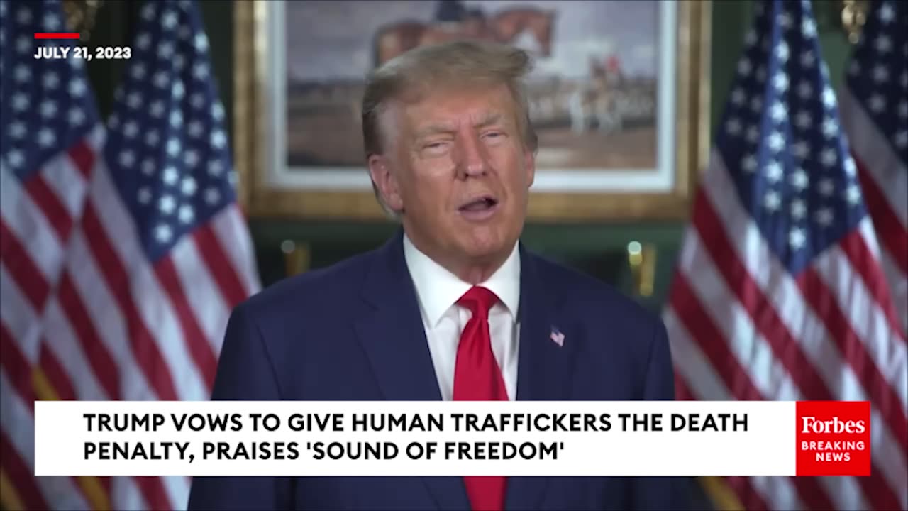 BREAKING NEWS_ Trump Calls For Death Penalty For Human Traffickers, Praises 'Sound Of Freedom'