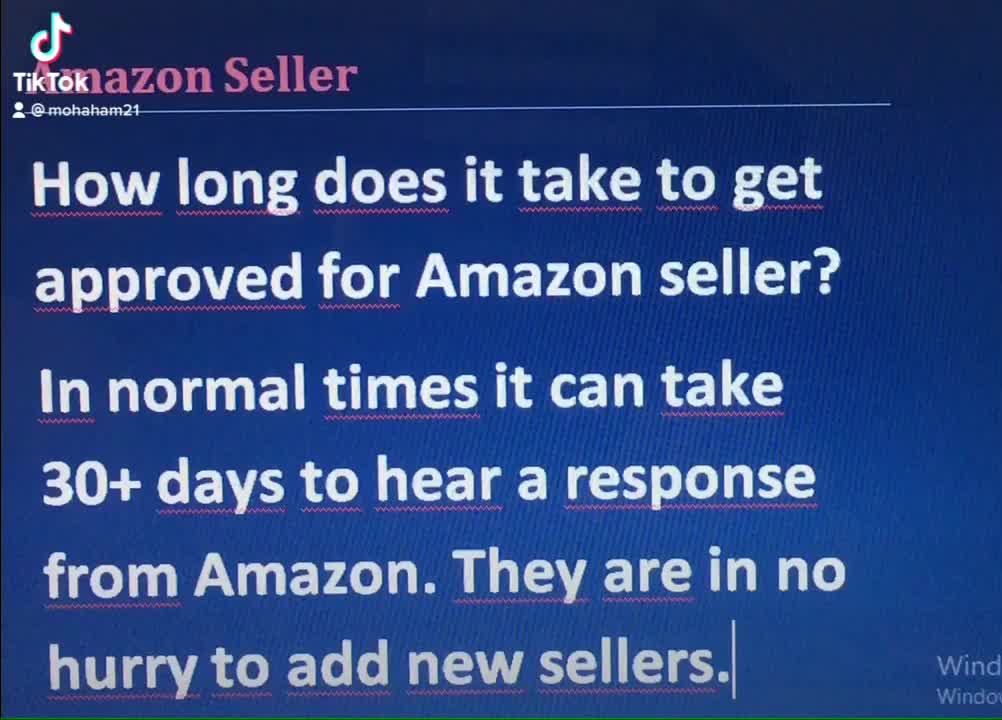 How long does it take to get approved for Amazon seller?