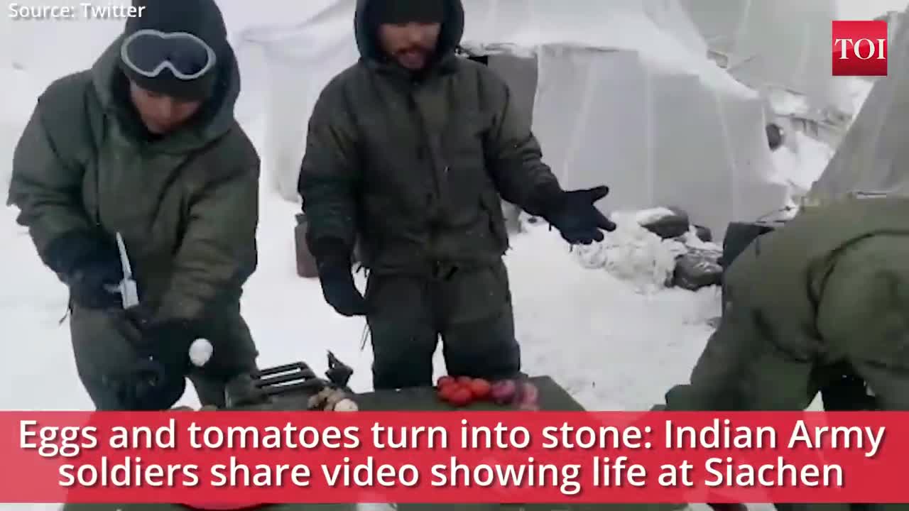 Eggs and tomatoes turn into stone: Indian Army soldiers share video showing life at Siachen in INDIA