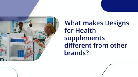 What makes Designs for Health supplements different from other brands? edit