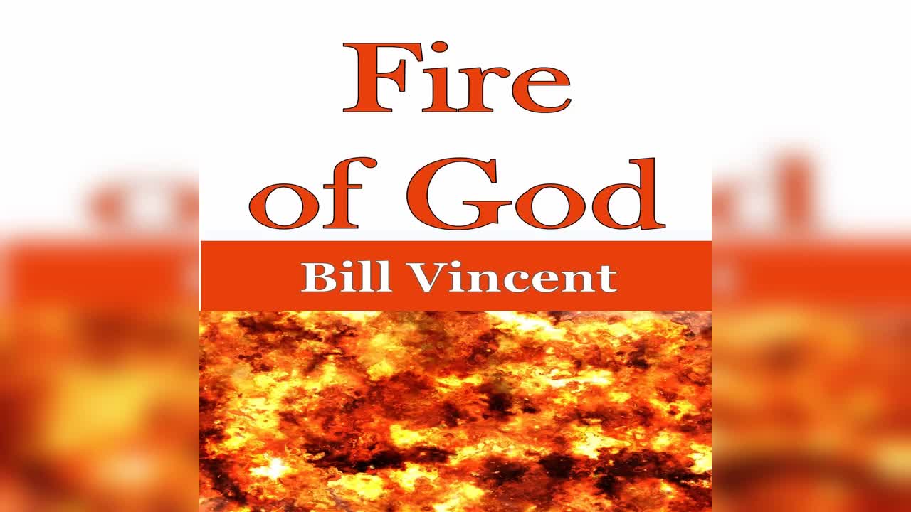 Fire of God by Bill Vincent