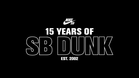 SKATEBOARDING - 15 YRS OF DUNKS NIKE SB