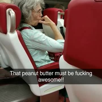 That peanut butter must be awesome