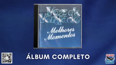 CD Completo - Melhores Momentos - Voz da Verdade