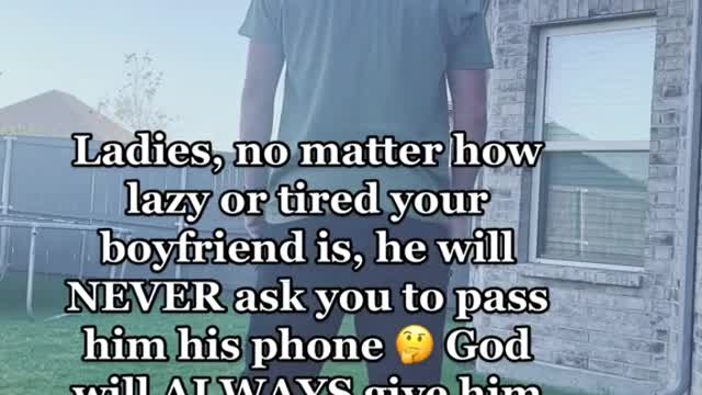 Ladies, no matter how lazy or tired your boyfriend is