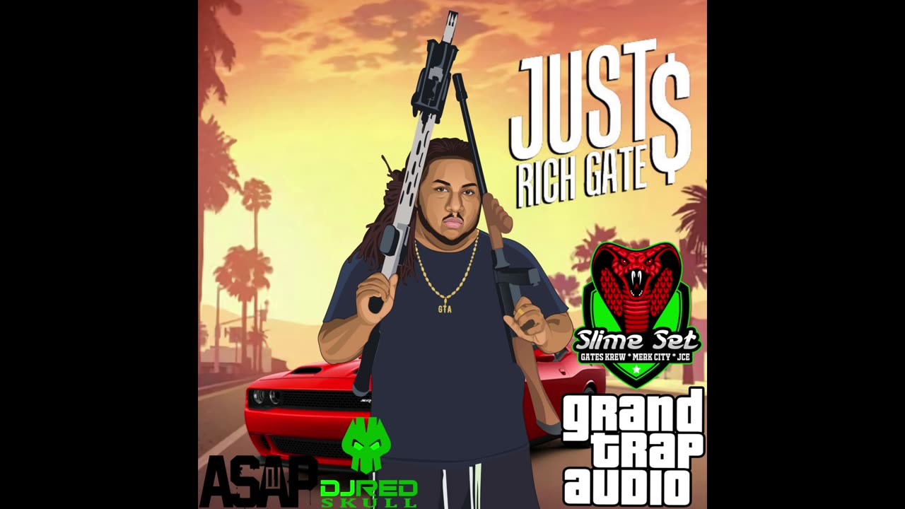 Just Rich Gates - Grand Trap Audio Mixtape