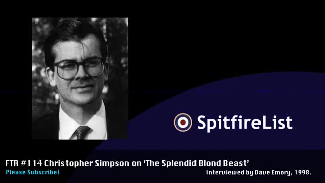 FTR 114 Christopher Simpson on The Splendid Blond Beast First Interview 1998