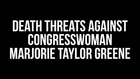 MTG: A message on death threats against Members of Congress