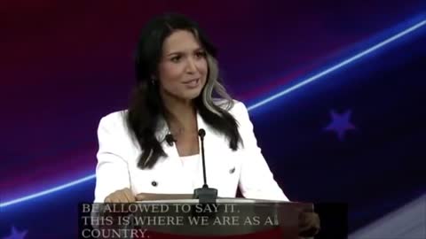 God bless Tulsi Gabbard!