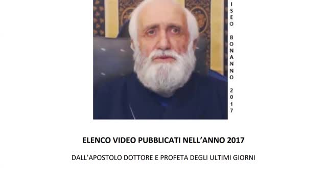 2021.05.23 - Eliseo Bonanno - Elenco Video Anno 2017 (audio sottofondo INNO MARCIA DI VITTORIA DELL'ELOHIM)