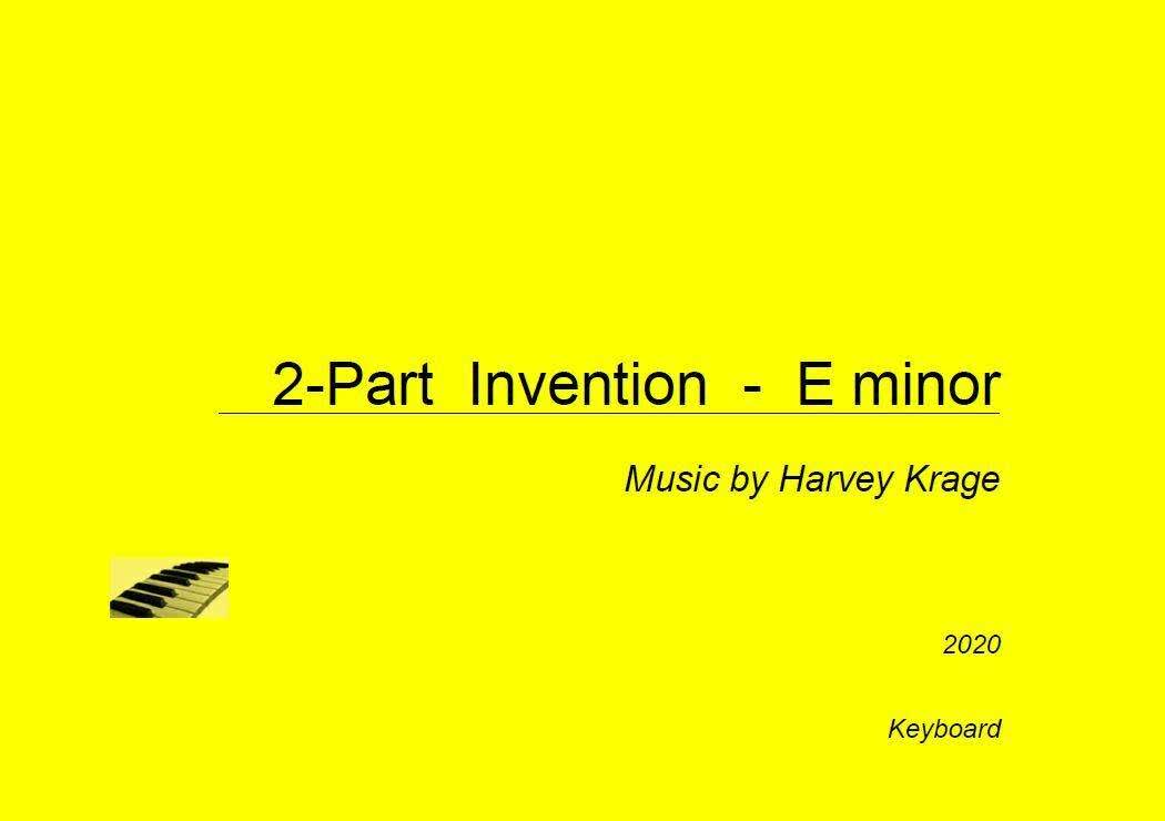 Two part Invention in E minor (Em) - Harvey Krage