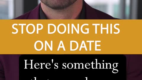 Stop Doing This On A Date
