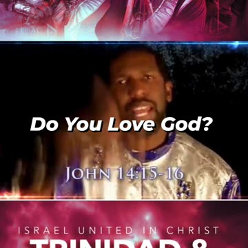 Do You Love God? Because If You Do You Will Keep His Commandments