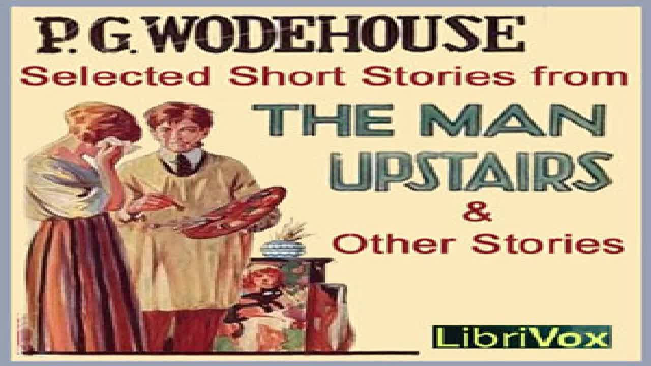 Selected Short Stories. | P. G. Wodehouse | Humorous Fiction | Talking Book | English | 1/4