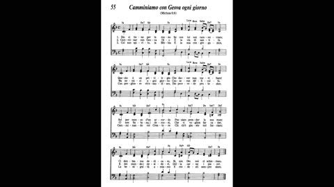 Camminiamo con Geova ogni giorno (canzone 55 da Cantate lodi a Geova)