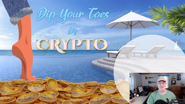 DIP YOUR TOES IN CRYPTO