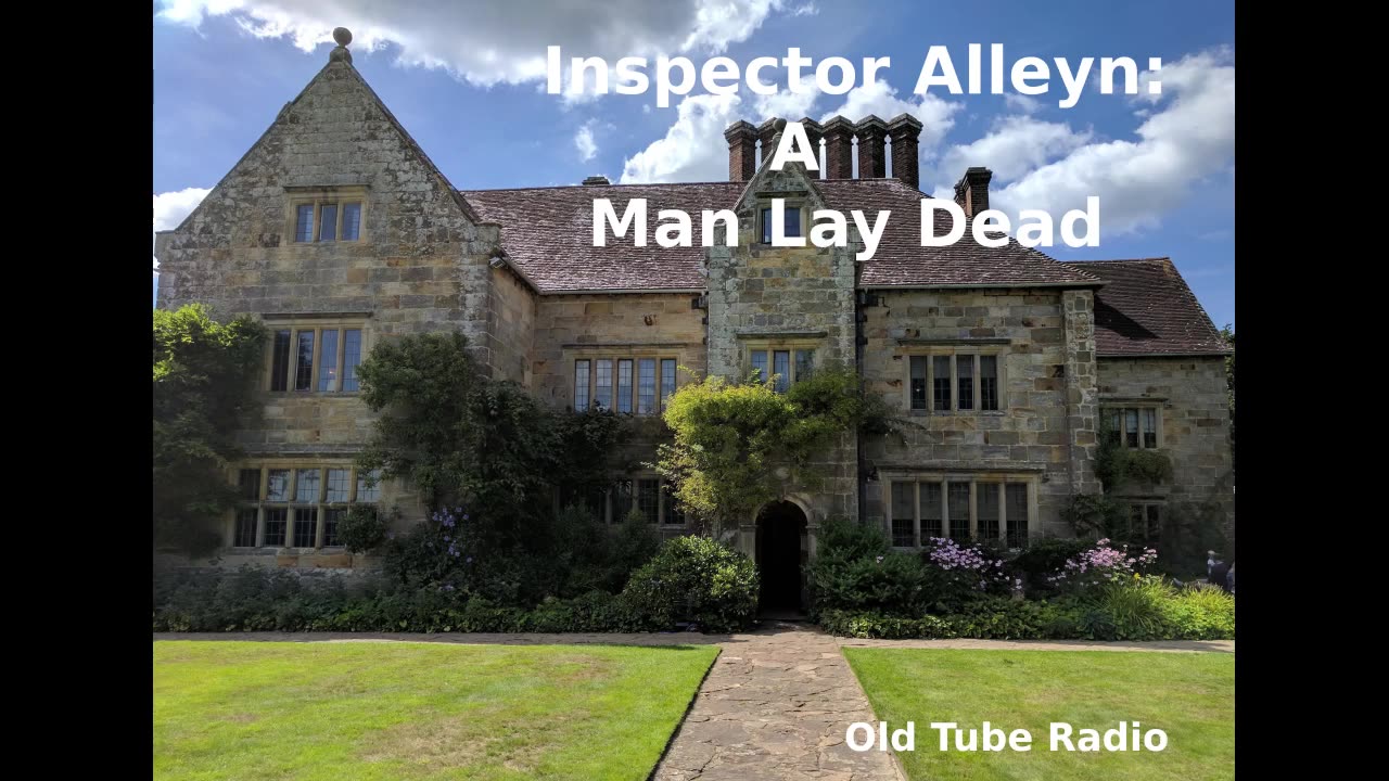 Inspector Alleyn: A Man Lay Dead. BBC RADIO DRAMA