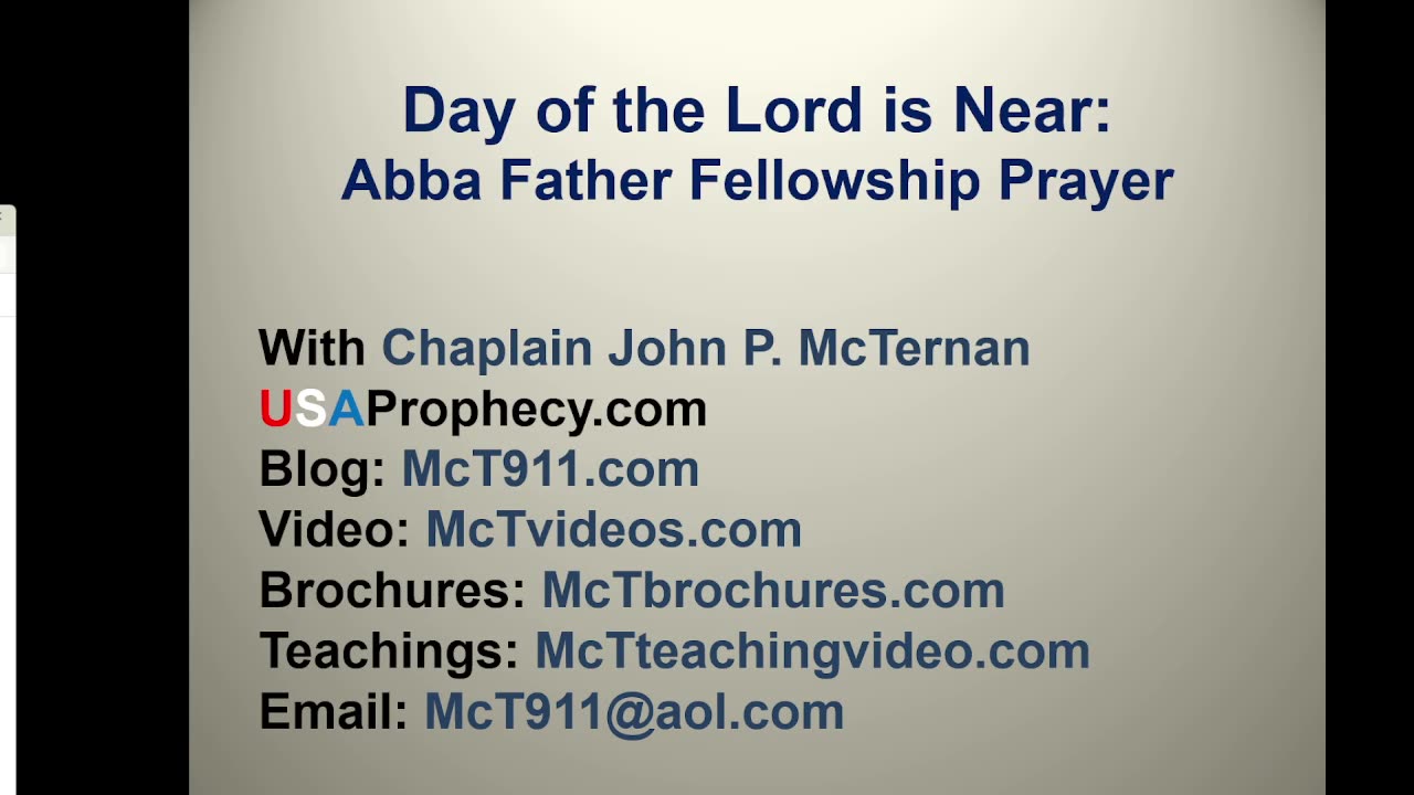 Day of the Lord is Near and Abba Father Prayer Time