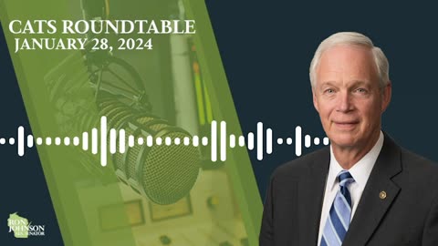 Sen. Johnson on Cats Roundtable 1.28.24