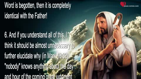 Jesus explains, who the Father and the Son is ❤️ Heavenly Gifts thru Jakob Lorber
