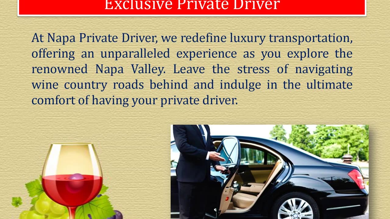 Discover the Napa Valley in Style with Your Exclusive Private Driver