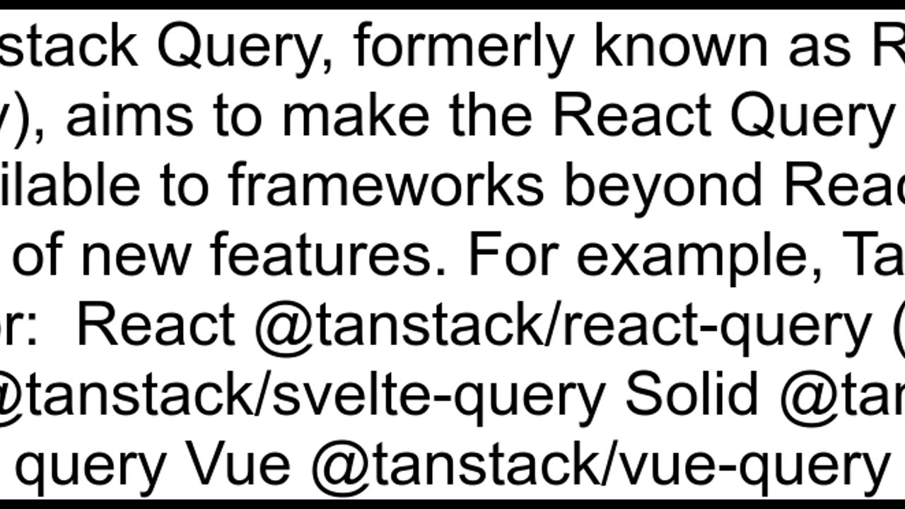 what is difference between tanstackreactquery and reactquery