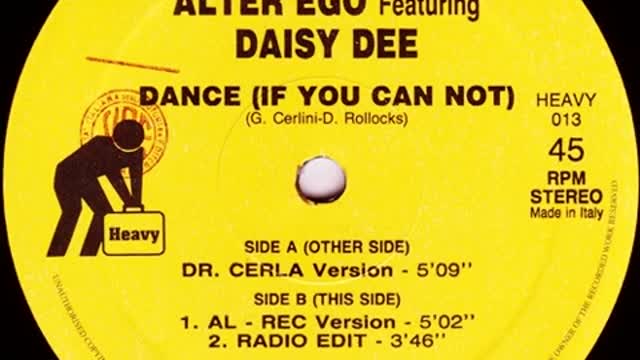 Alter Ego feat. Daisy Dee - Dance If You Can Not (Dr DJ Cerla Remix)