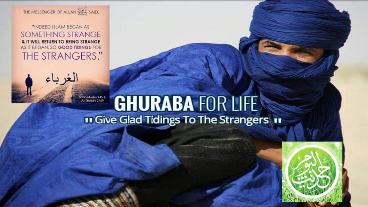 Strangers/ Ghurabah / Islam