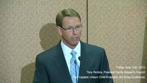 Pain Capable Unborn Child Protection Act || Tony Perkins