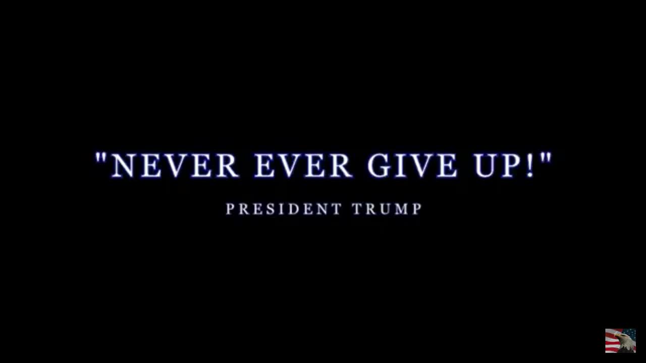 ,,Never give up,,. Donald J. Trump credit: America first America forever.